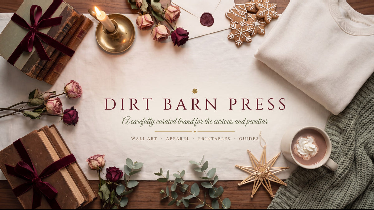 Dirt Barn Press, a carefully curated brand for the curious and peculiar